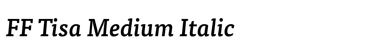 FF Tisa Medium Italic
